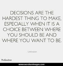 Quotes about Decision and love (120 quotes)